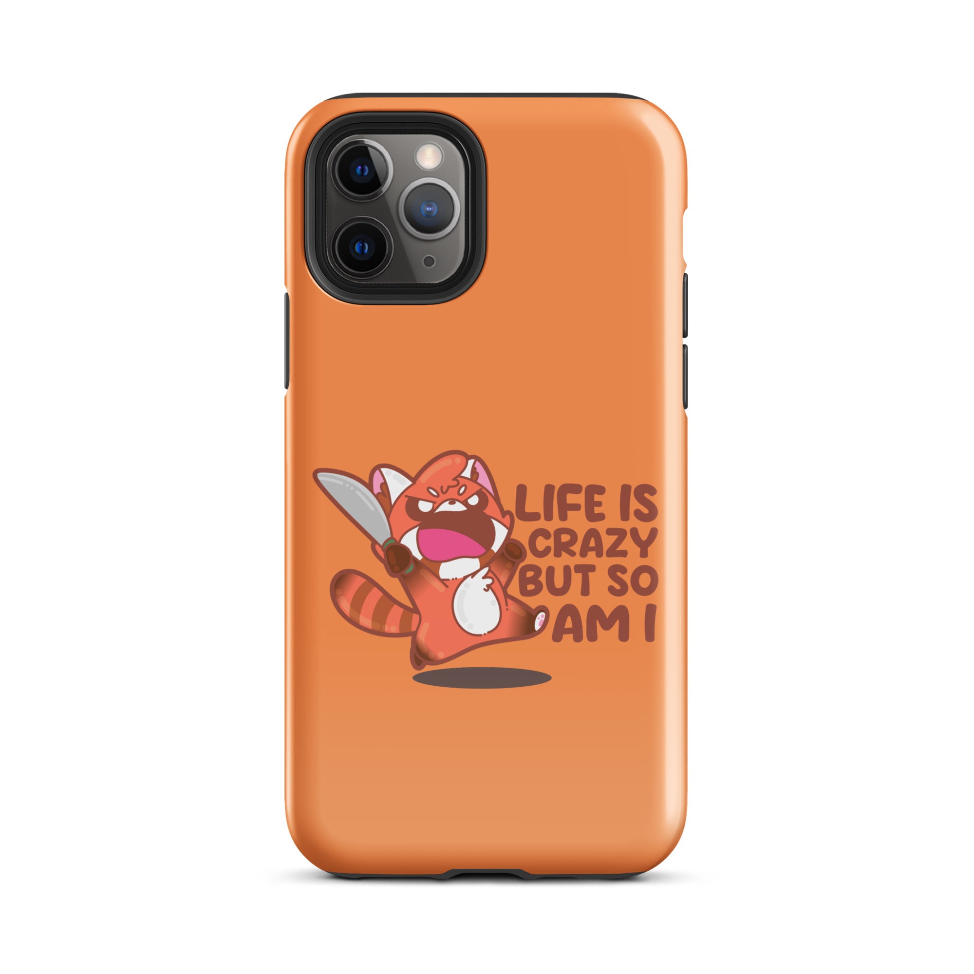 LIFE IS CRAZY BUT SO AM I - Tough Case for iPhone® - ChubbleGumLLC