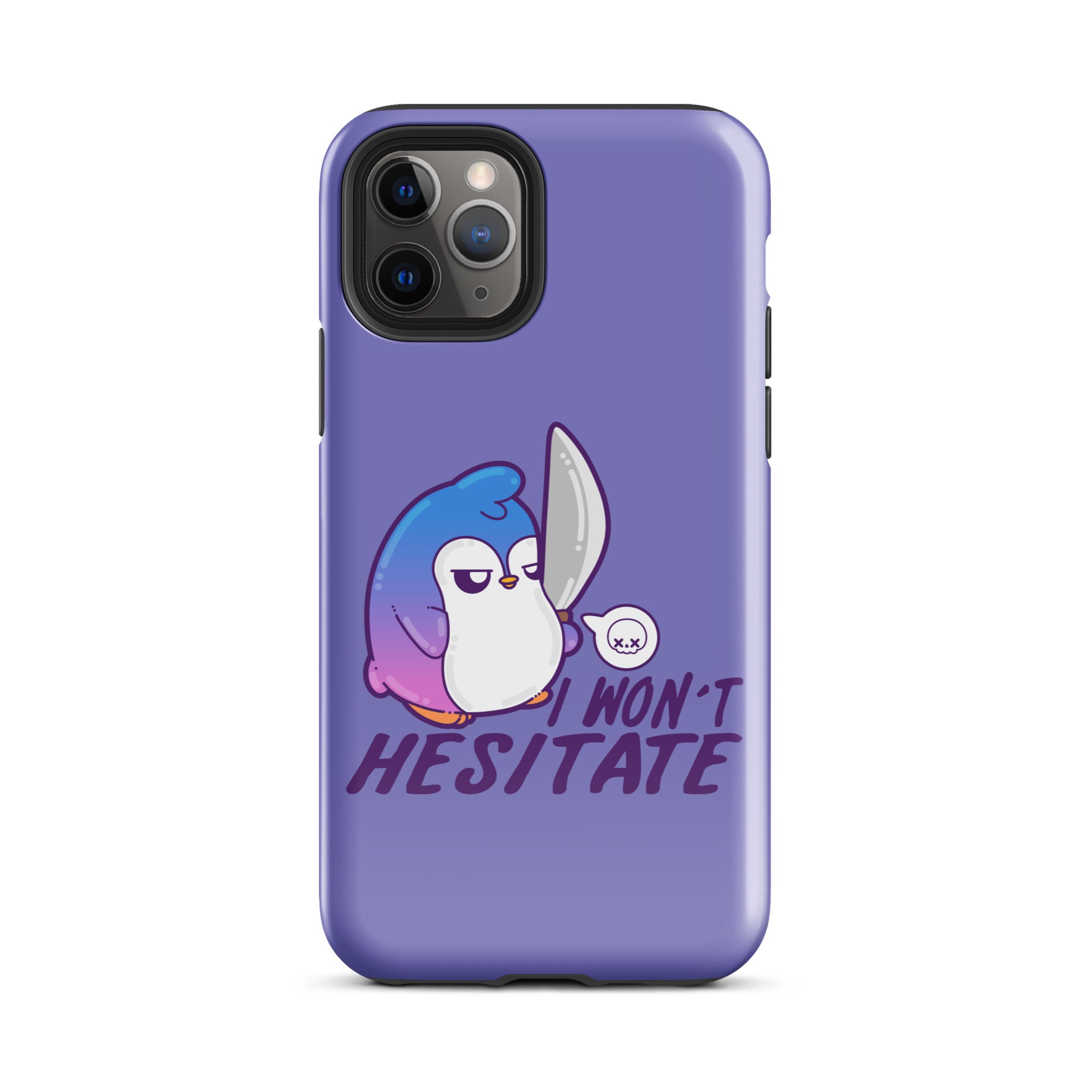 I WONT HESITATE - Tough Case for iPhone® - ChubbleGumLLC