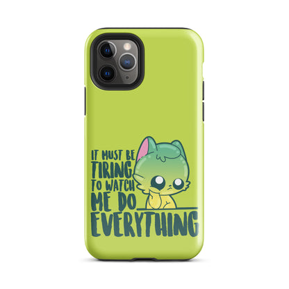 MUST BE TIRING - Tough Case for iPhone®