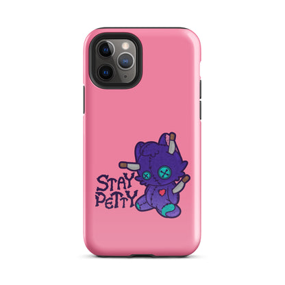 STAY PETTY - Tough Case for iPhone®