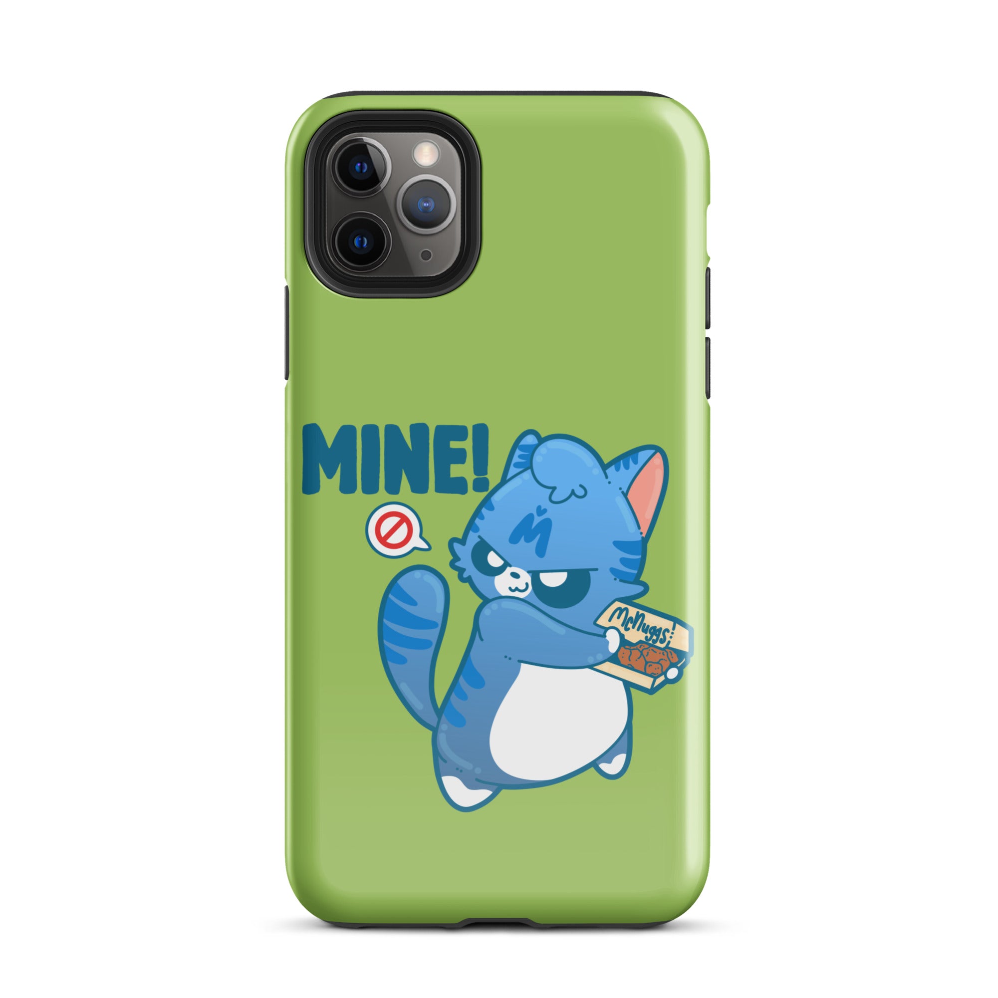 MINE! - Tough Case for iPhone® - ChubbleGumLLC