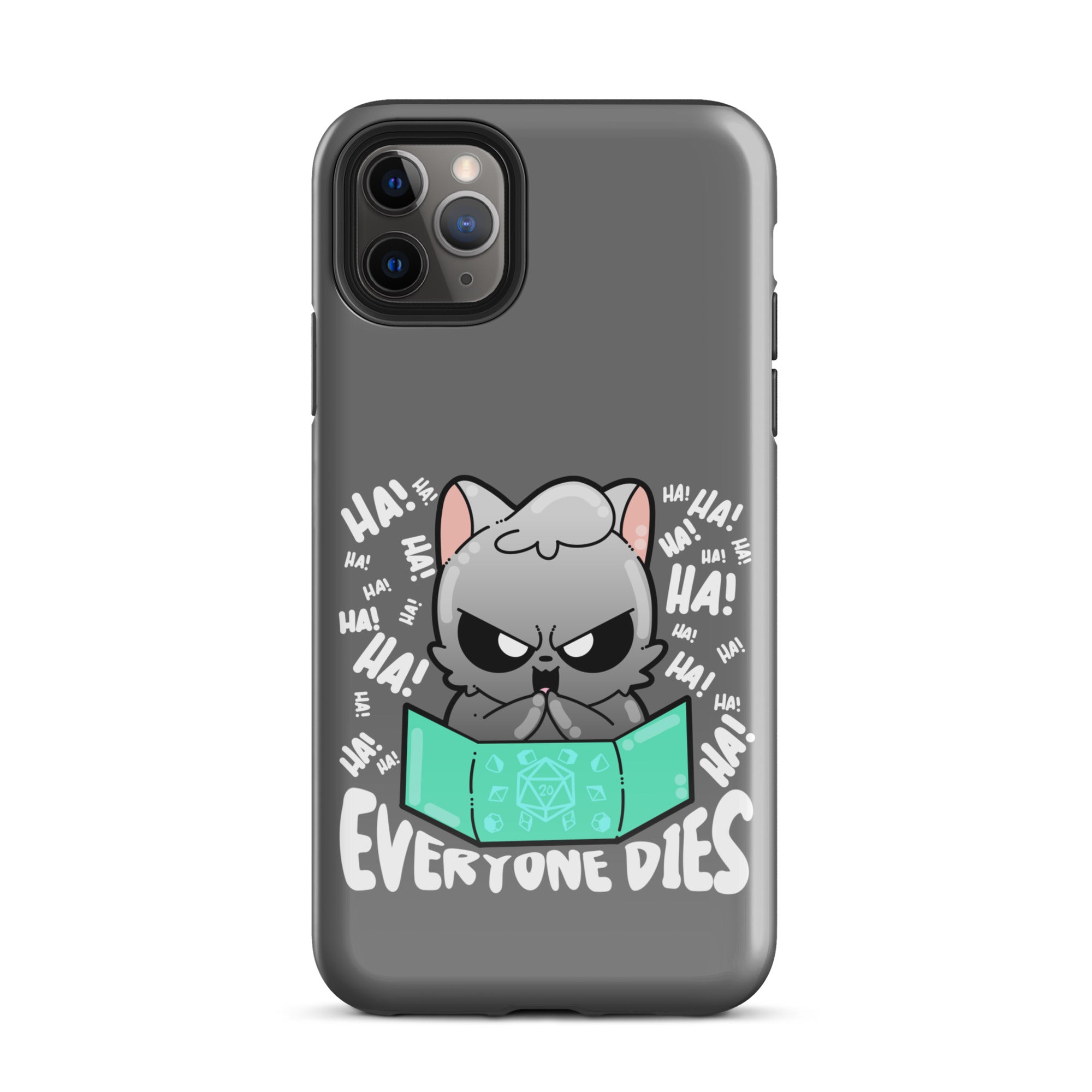 EVERYONE DIES - Tough Case for iPhone® - ChubbleGumLLC