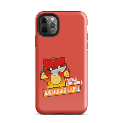 I SHOULD COME WITH A WARNING LABEL - Tough Case for iPhone® - ChubbleGumLLC