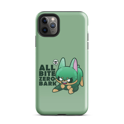 ALL BITE ZERO BARK - Tough Case for iPhone® - ChubbleGumLLC