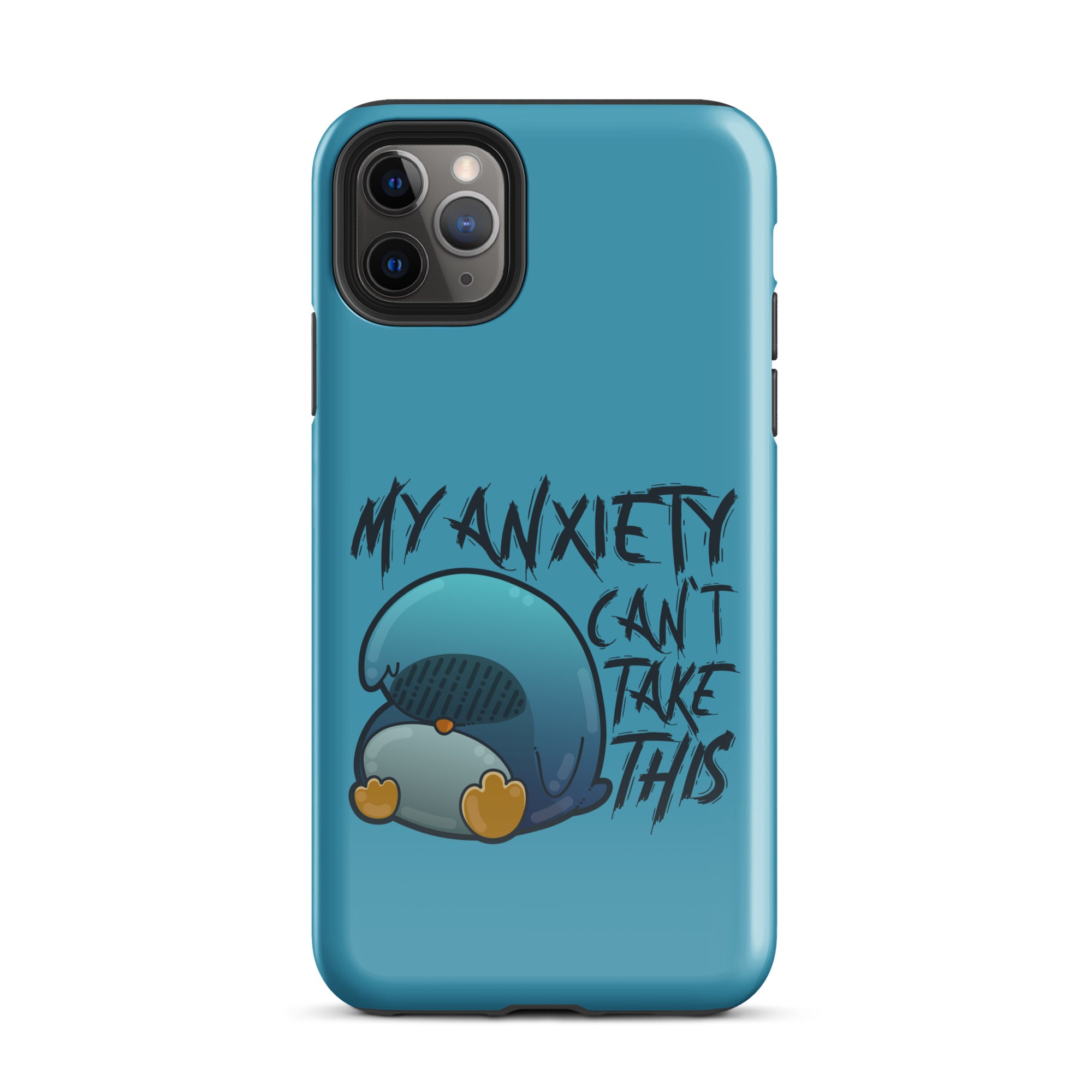 MY ANXIETY CANT TAKE THIS - Tough Case for iPhone® - ChubbleGumLLC