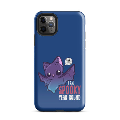 I AM SPOOKY YEAR ROUND - Tough Case for iPhone® - ChubbleGumLLC