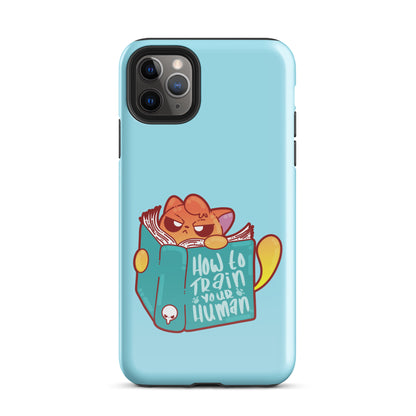 HOW TO TRAIN YOUR HUMAN - Tough Case for iPhone® - ChubbleGumLLC