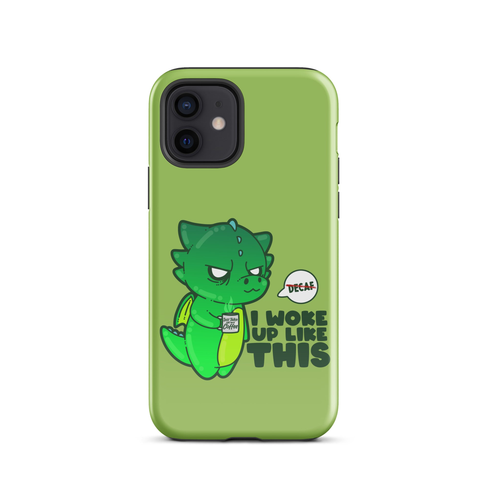 I WOKE UP LIKE THIS - Tough Case for iPhone® - ChubbleGumLLC