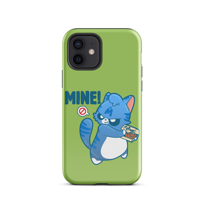 MINE! - Tough Case for iPhone® - ChubbleGumLLC