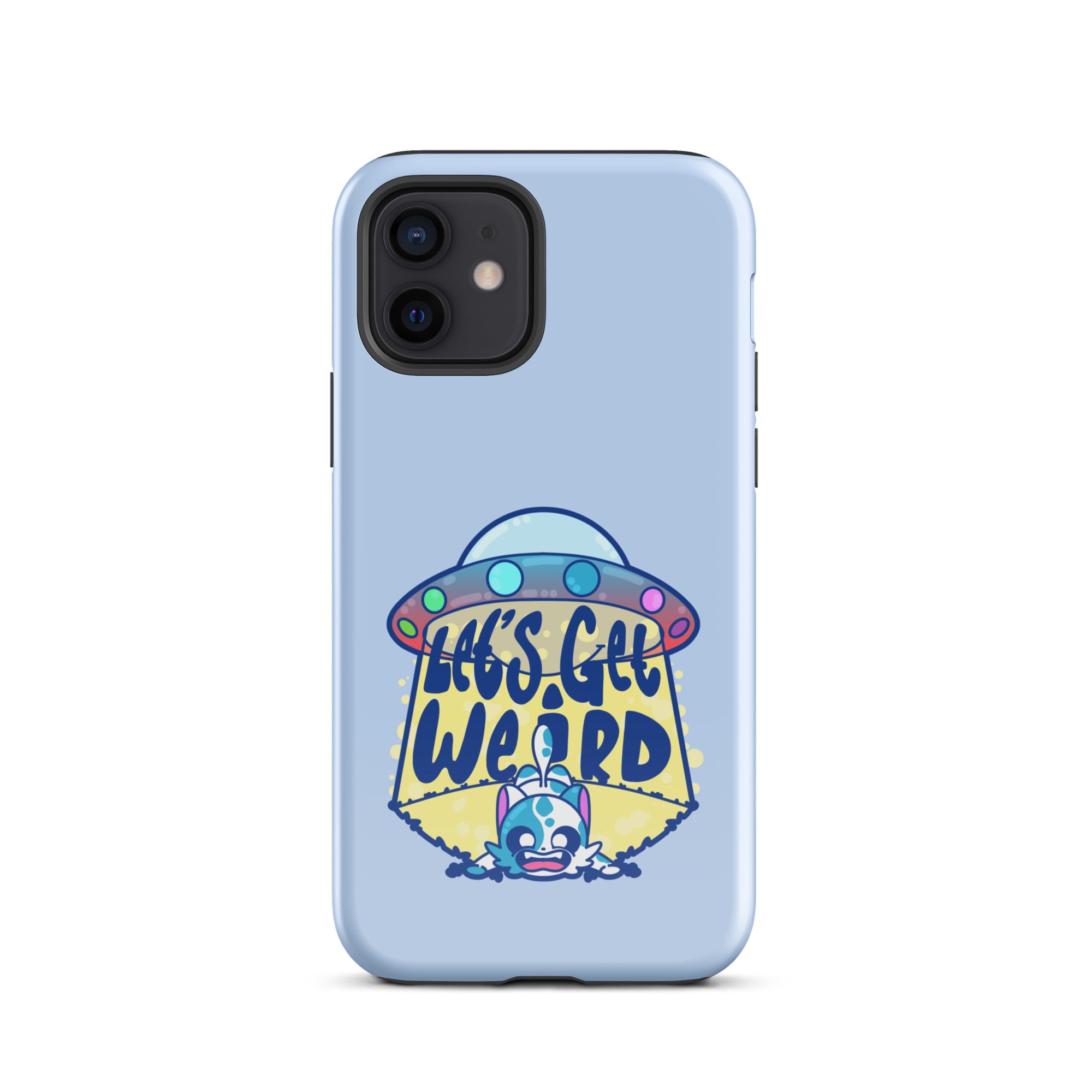 LETS GET WEIRD - Tough Case for iPhone® - ChubbleGumLLC