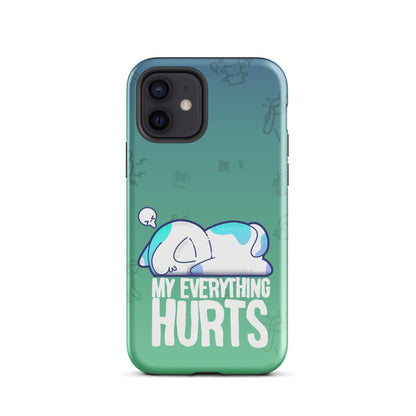 MY EVERYTHING HURTS W/BACKGROUND - Tough Case for iPhone®