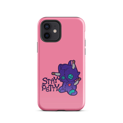 STAY PETTY - Tough Case for iPhone®