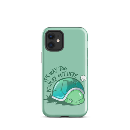 WAY TOO PEOPLEY - Tough Case for iPhone® - ChubbleGumLLC