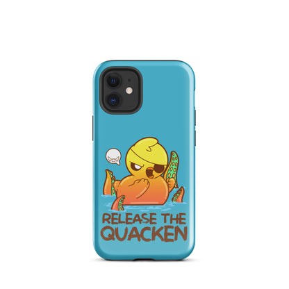 RELEASE THE QUACKEN - Tough Case for iPhone® - ChubbleGumLLC