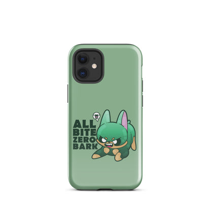 ALL BITE ZERO BARK - Tough Case for iPhone® - ChubbleGumLLC