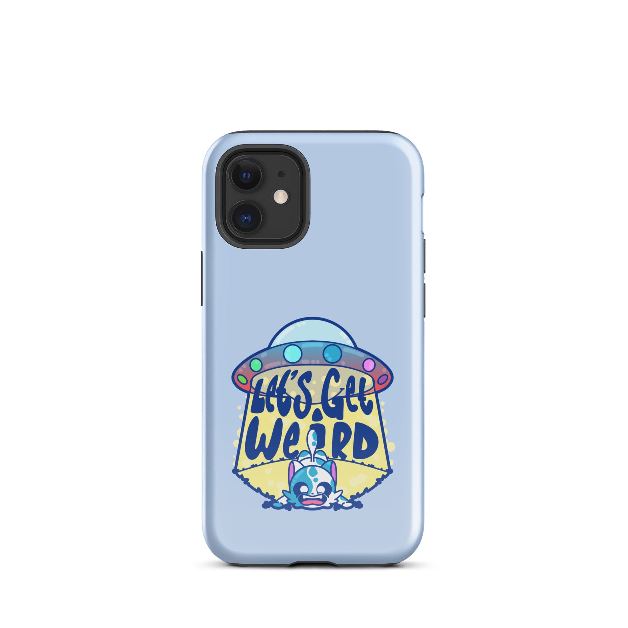 LETS GET WEIRD - Tough Case for iPhone® - ChubbleGumLLC