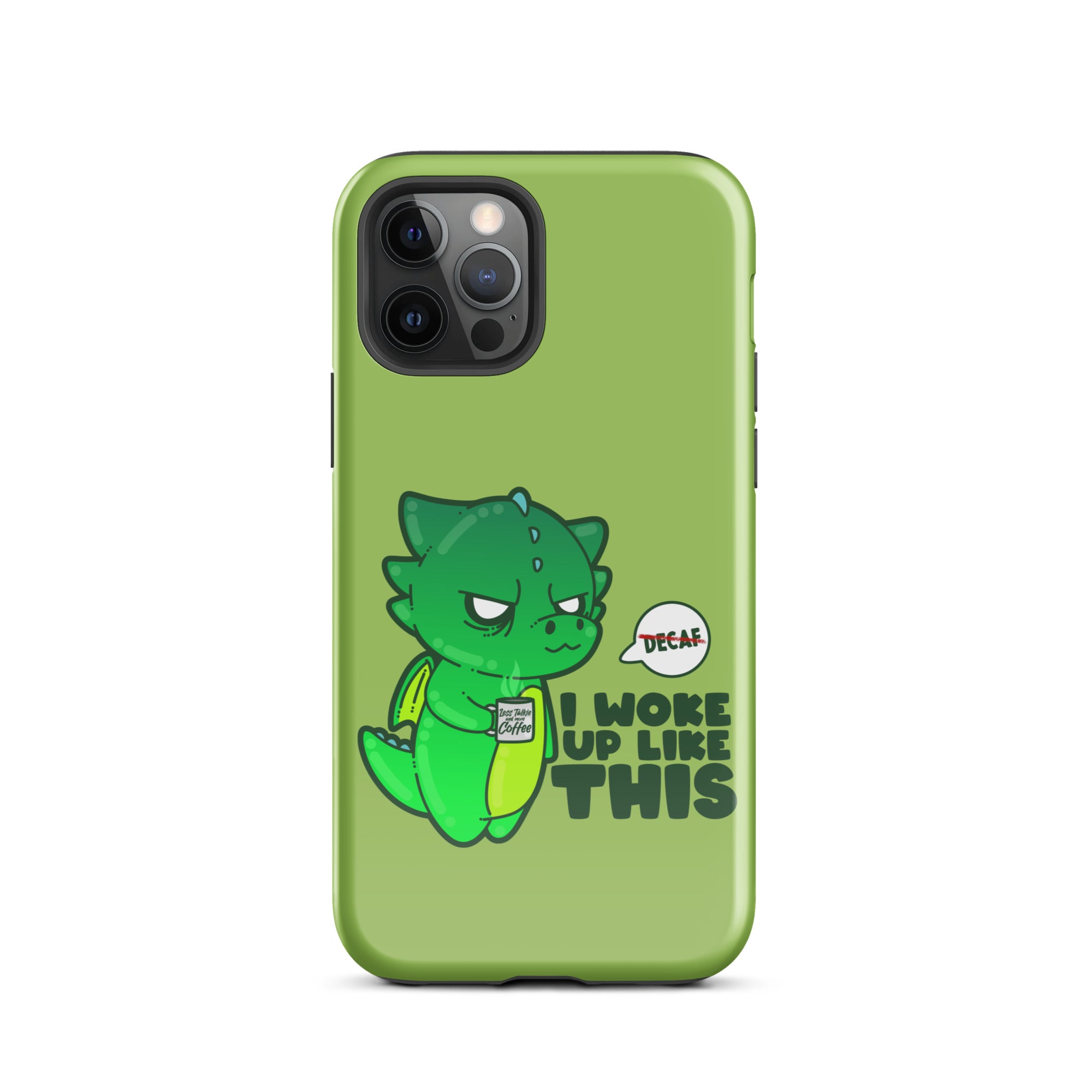 I WOKE UP LIKE THIS - Tough Case for iPhone® - ChubbleGumLLC