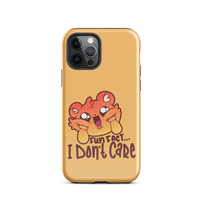 FUN FACT I DONT CARE - Tough Case for iPhone® - ChubbleGumLLC