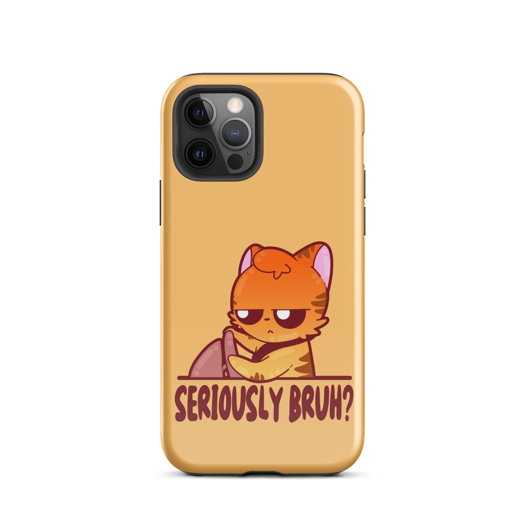 SERIOUSLY BRUH - Tough Case for iPhone® - ChubbleGumLLC