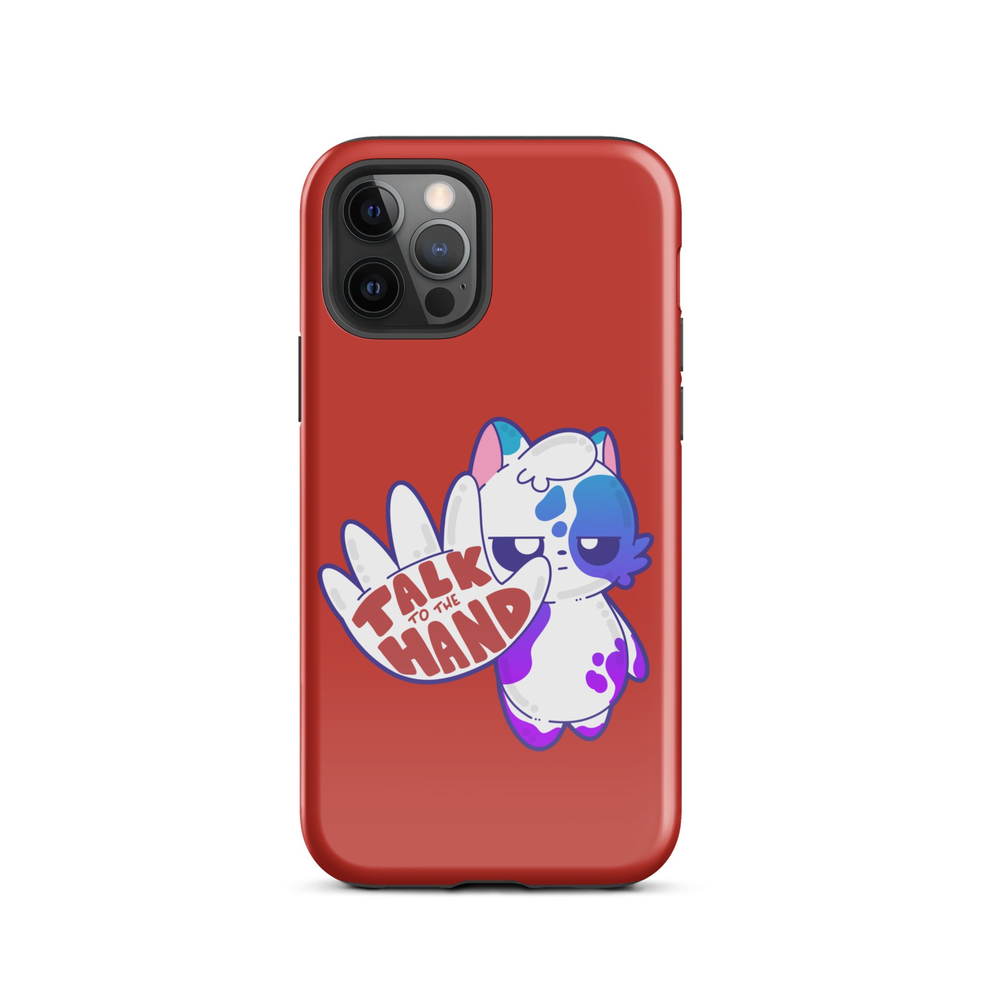 TALK TO THE HAND - Tough Case for iPhone® - ChubbleGumLLC