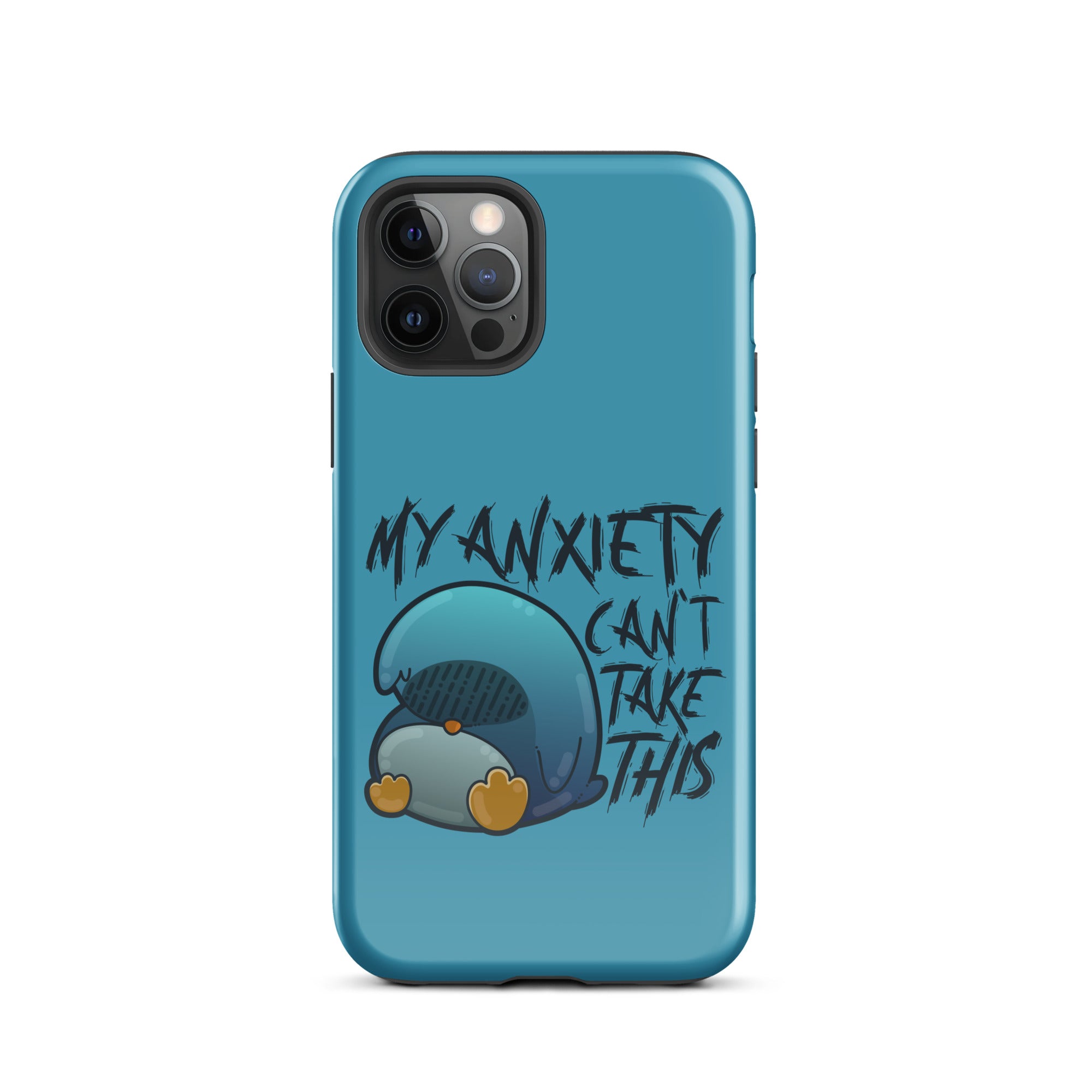 MY ANXIETY CANT TAKE THIS - Tough Case for iPhone® - ChubbleGumLLC