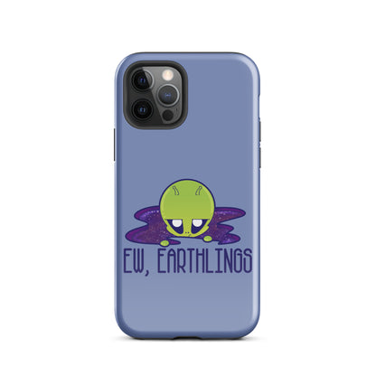 EW EARTHLINGS - Tough Case for iPhone® - ChubbleGumLLC