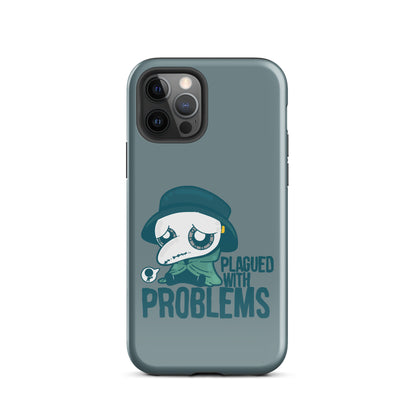 PLAGUED WITH PROBLEMS - Tough Case for iPhone®