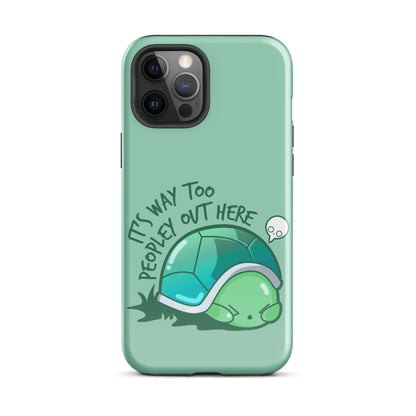 WAY TOO PEOPLEY - Tough Case for iPhone® - ChubbleGumLLC