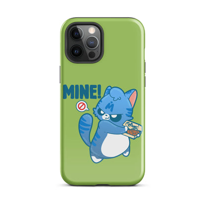 MINE! - Tough Case for iPhone® - ChubbleGumLLC