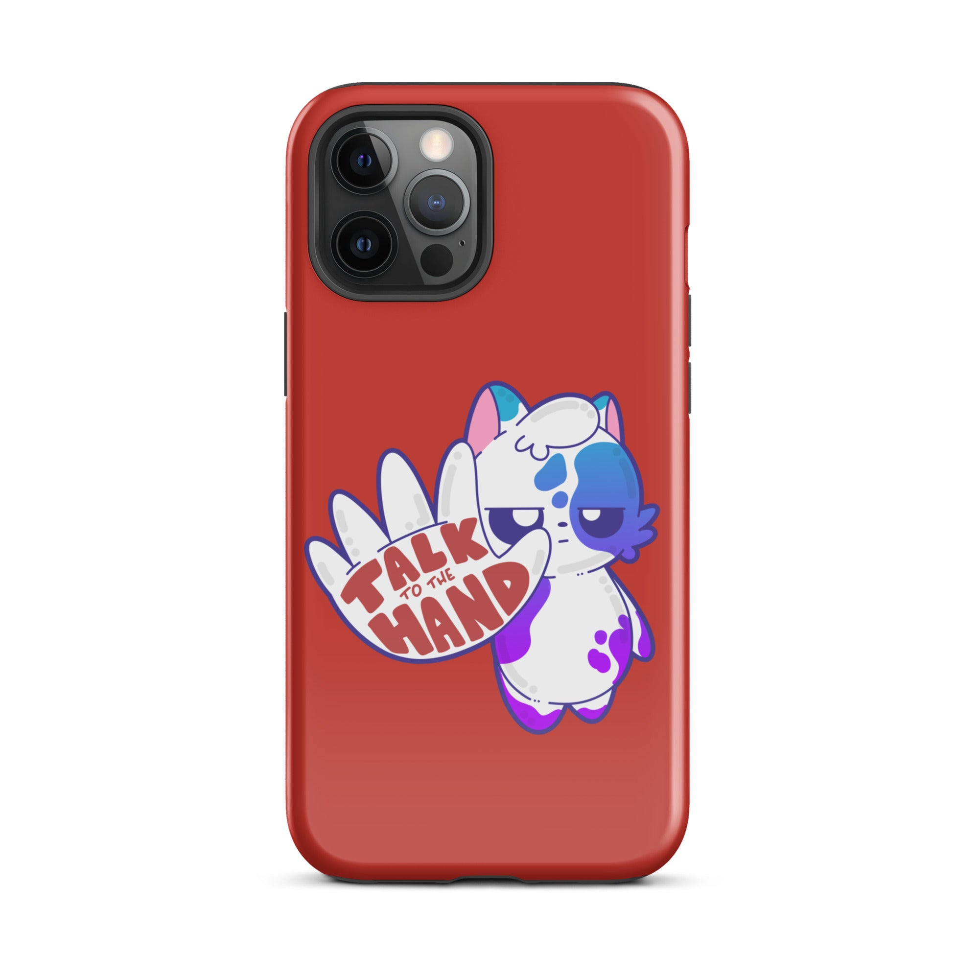 TALK TO THE HAND - Tough Case for iPhone® - ChubbleGumLLC