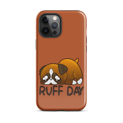 RUFF DAY - Tough Case for iPhone® - ChubbleGumLLC