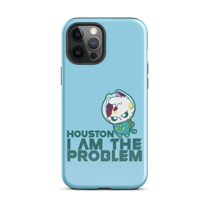 HOUSTON I AM THE PROBLEM - Tough Case for iPhone® - ChubbleGumLLC