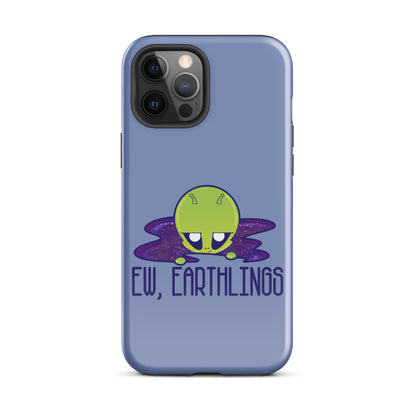 EW EARTHLINGS - Tough Case for iPhone® - ChubbleGumLLC