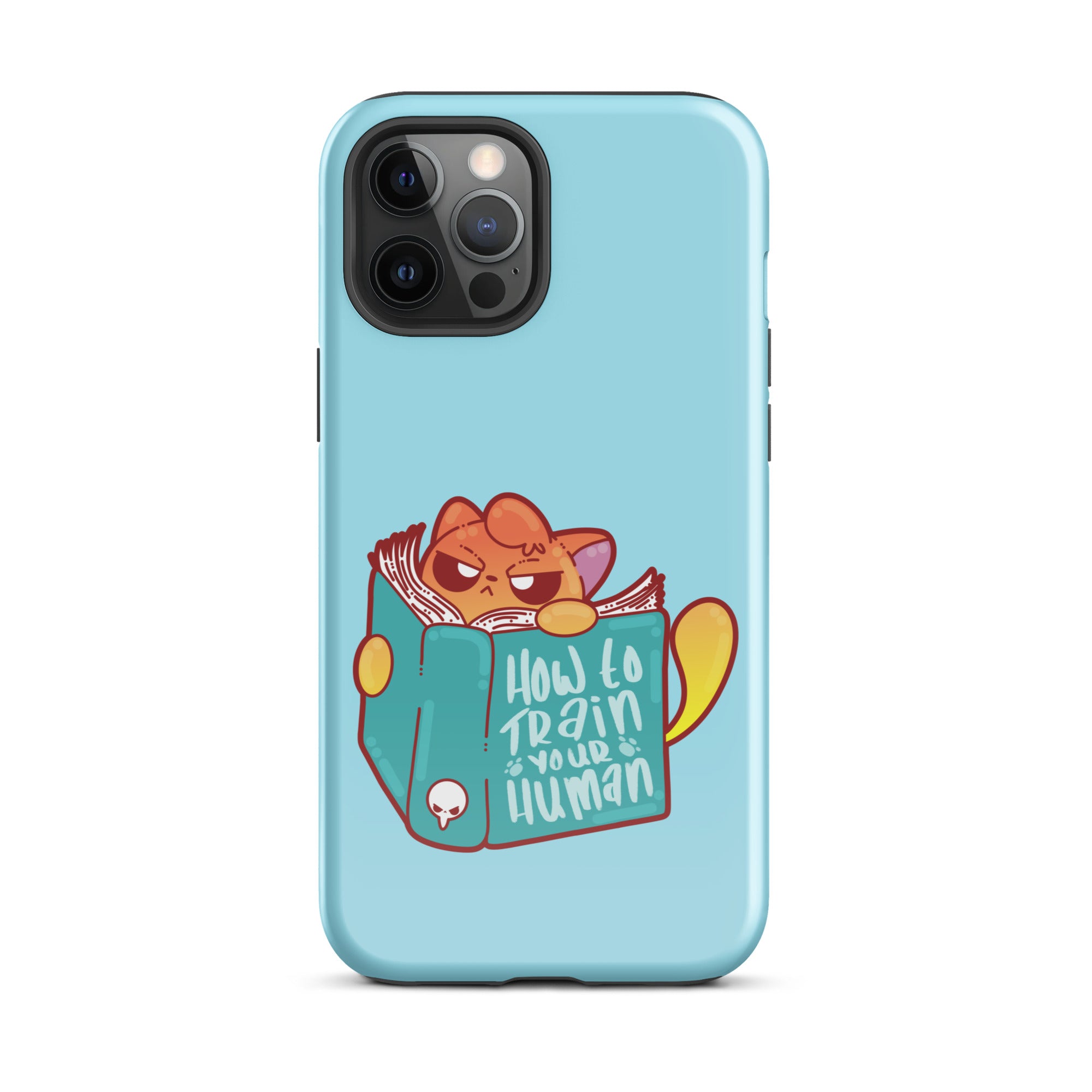 HOW TO TRAIN YOUR HUMAN - Tough Case for iPhone® - ChubbleGumLLC