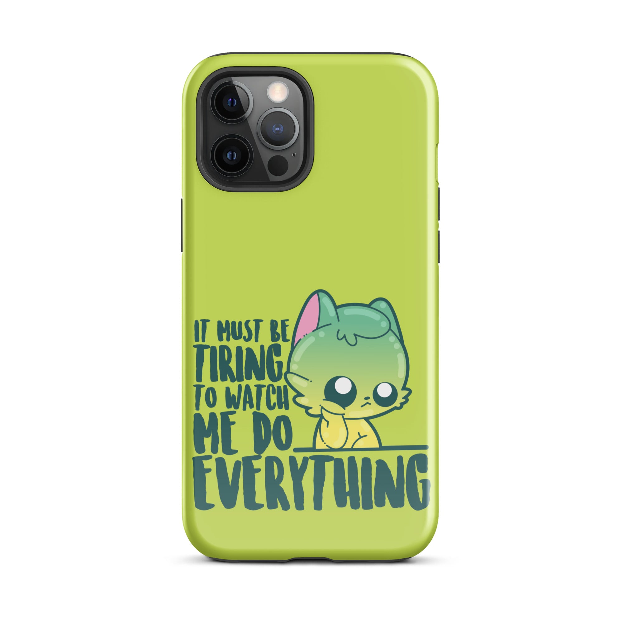 MUST BE TIRING - Tough Case for iPhone®