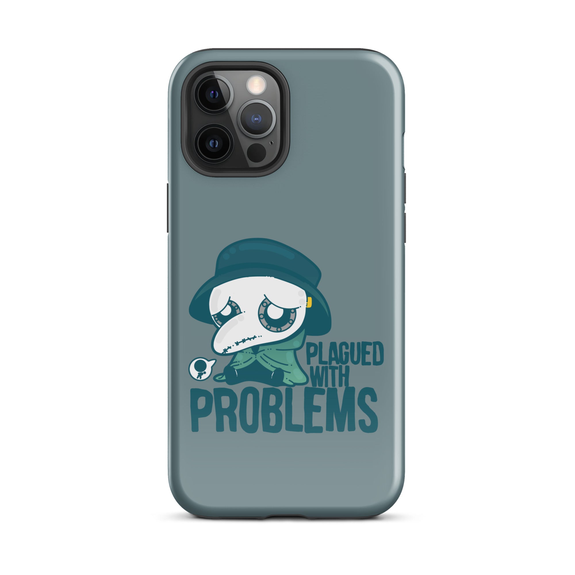 PLAGUED WITH PROBLEMS - Tough Case for iPhone®