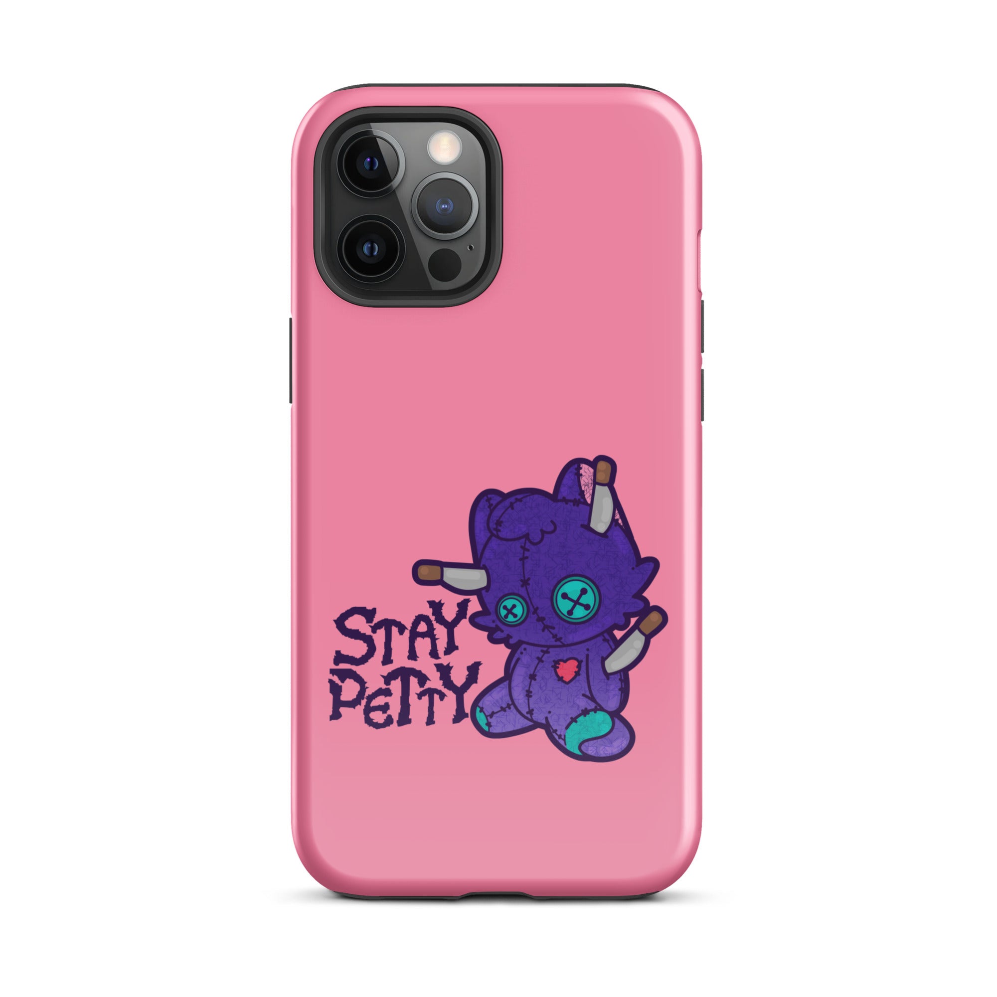 STAY PETTY - Tough Case for iPhone®