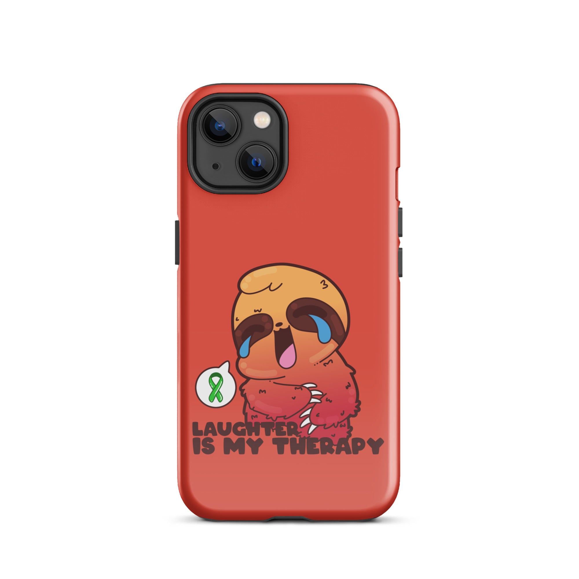 LAUGHTER IS MY THERAPY - Tough Case for iPhone® - ChubbleGumLLC