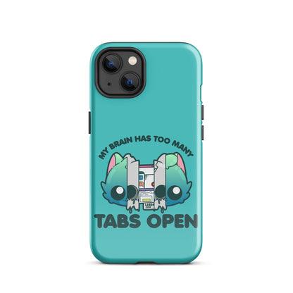 TOO MANY TABS - Tough Case for iPhone®