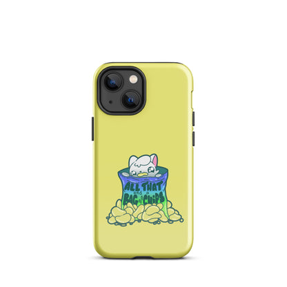 ALL THAT AND A BAG OF CHIPS - Tough Case for iPhone® - ChubbleGumLLC