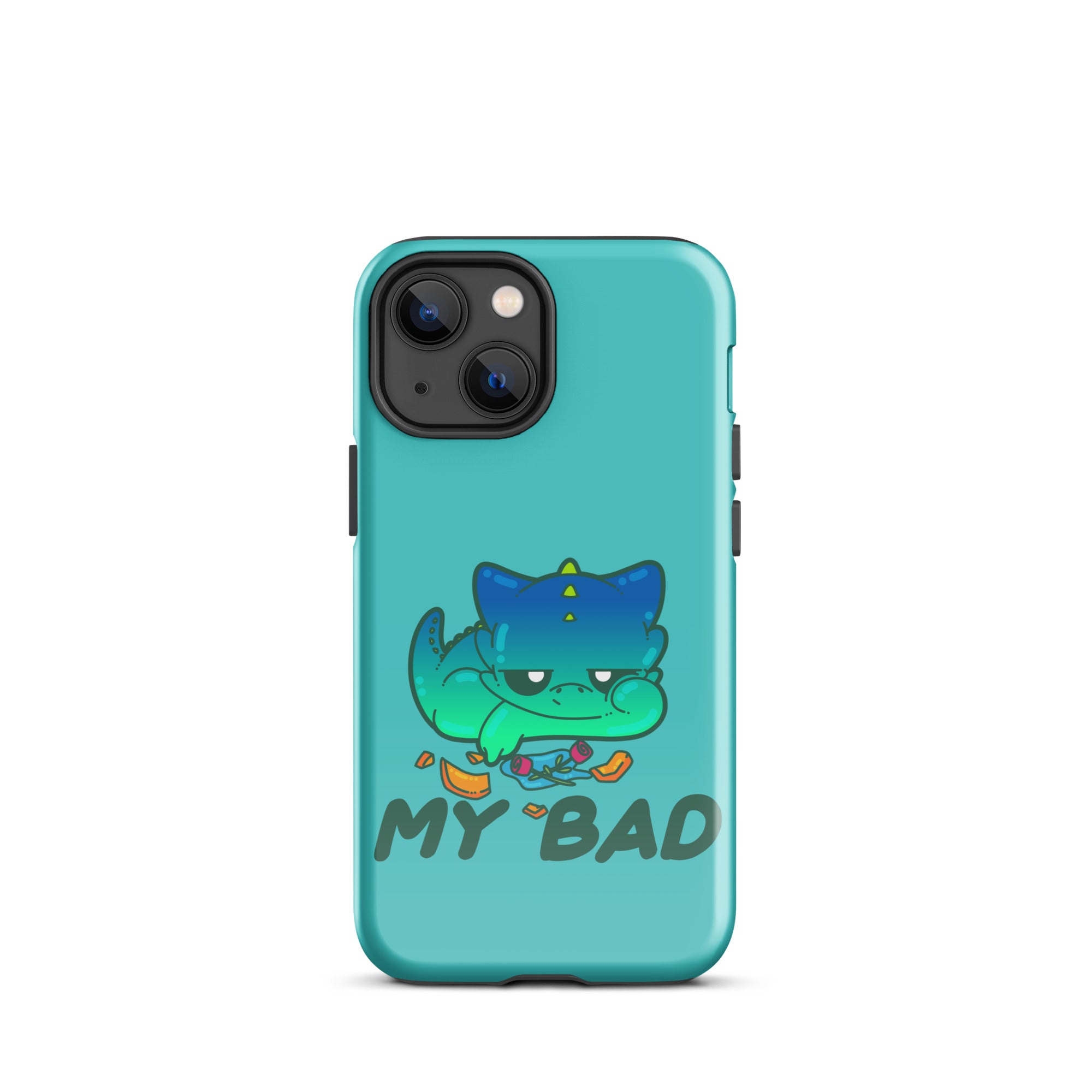 MY BAD - Tough Case for iPhone® - ChubbleGumLLC