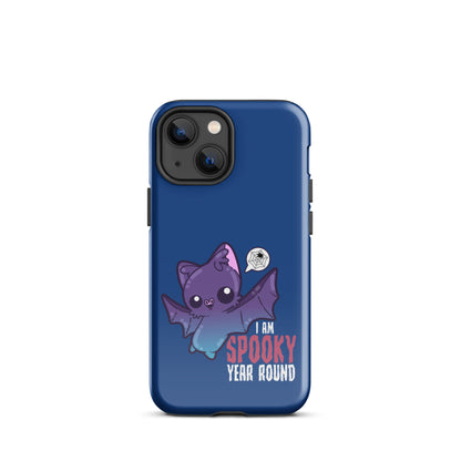 I AM SPOOKY YEAR ROUND - Tough Case for iPhone® - ChubbleGumLLC