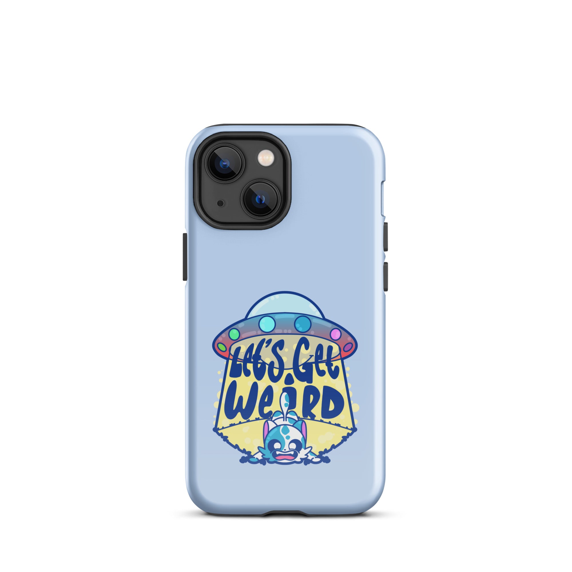 LETS GET WEIRD - Tough Case for iPhone® - ChubbleGumLLC