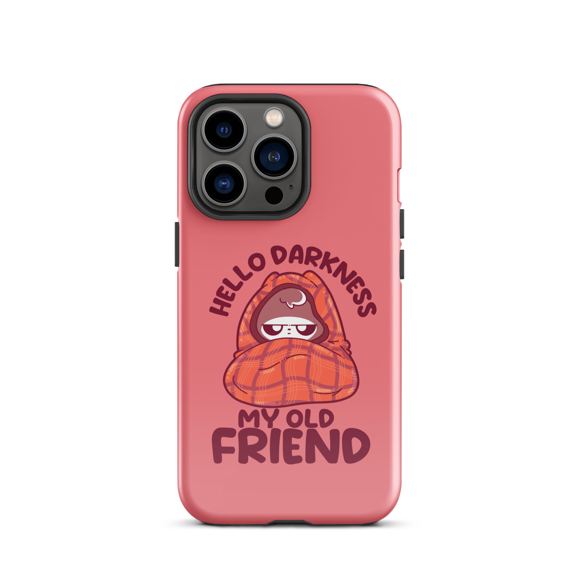 HELLO DARKNESS - Tough Case for iPhone® - ChubbleGumLLC