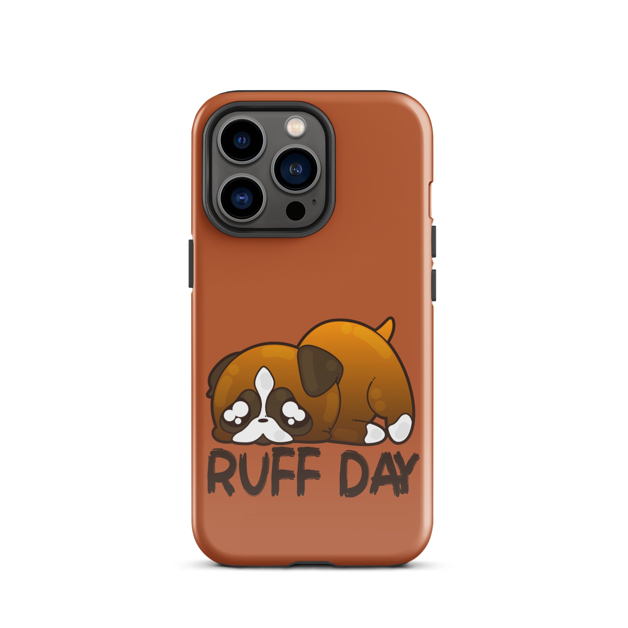 RUFF DAY - Tough Case for iPhone® - ChubbleGumLLC