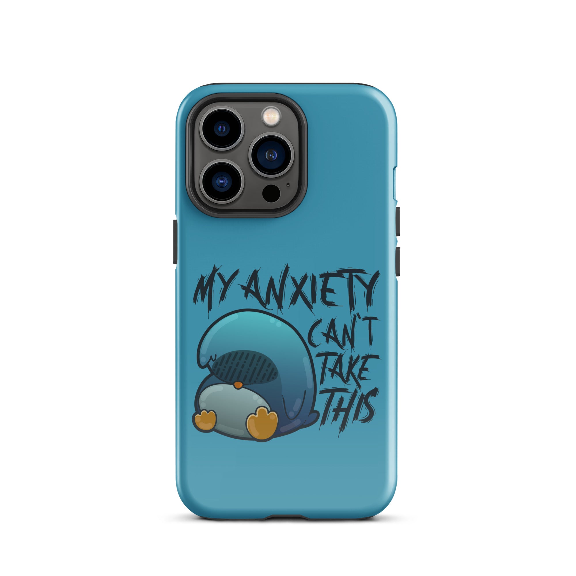 MY ANXIETY CANT TAKE THIS - Tough Case for iPhone® - ChubbleGumLLC