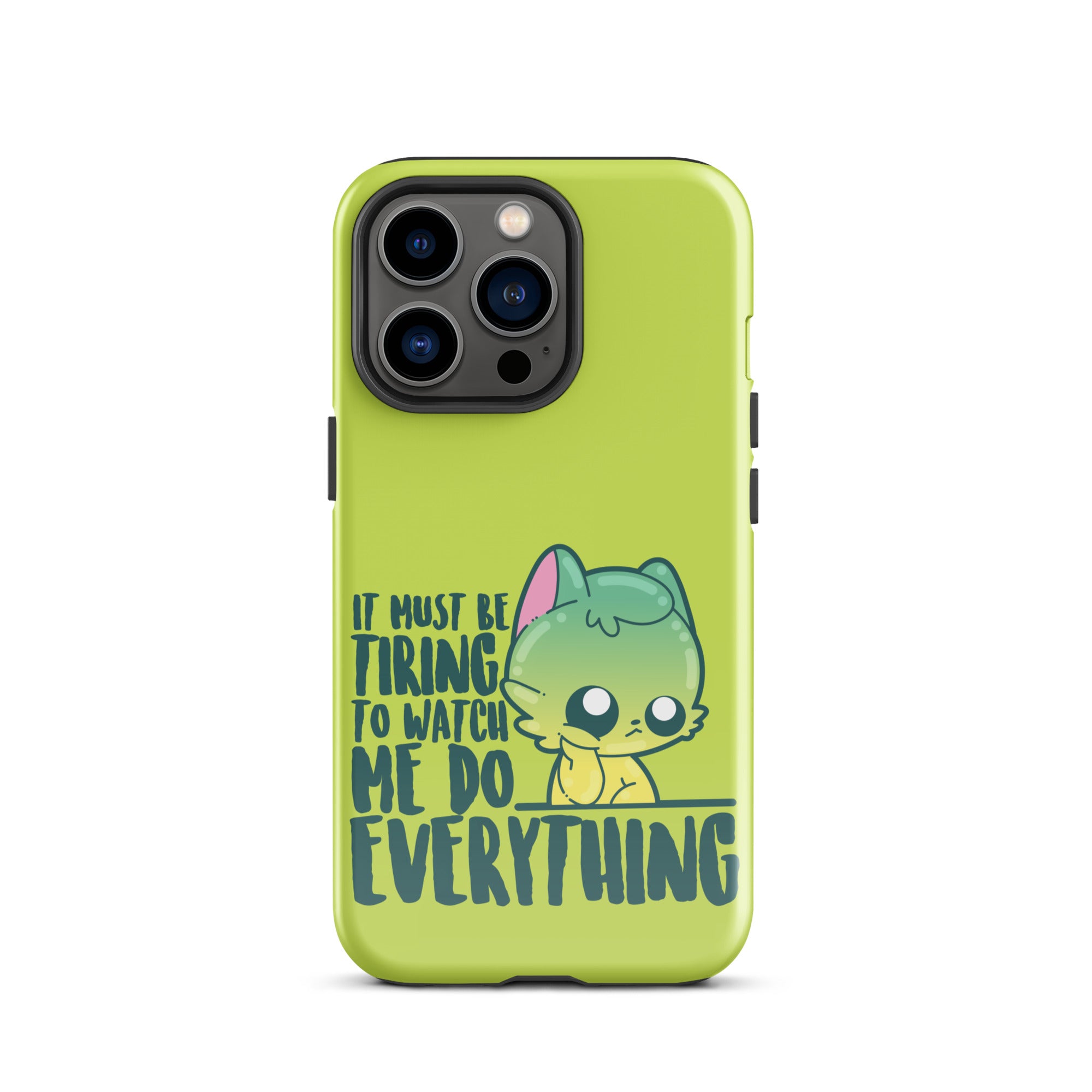 MUST BE TIRING - Tough Case for iPhone®