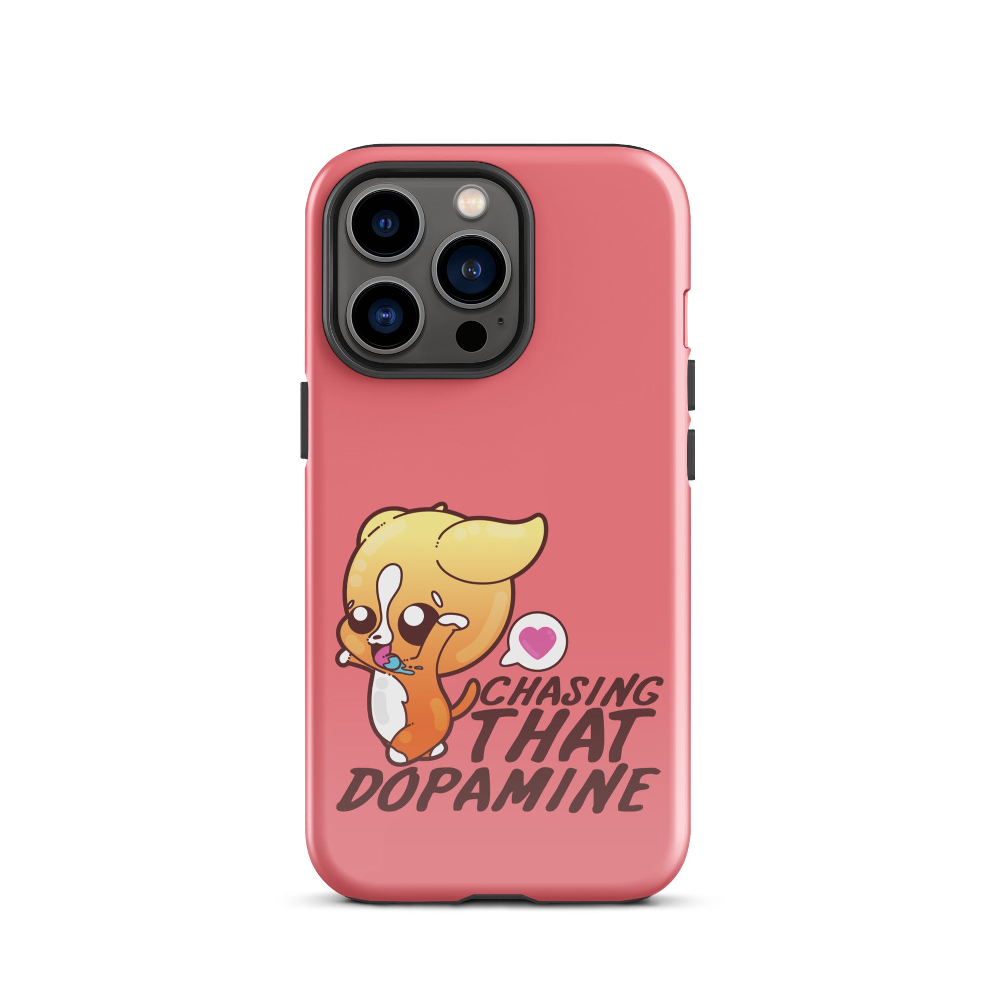 CHASING THAT DOPAMINE - Tough Case for iPhone®