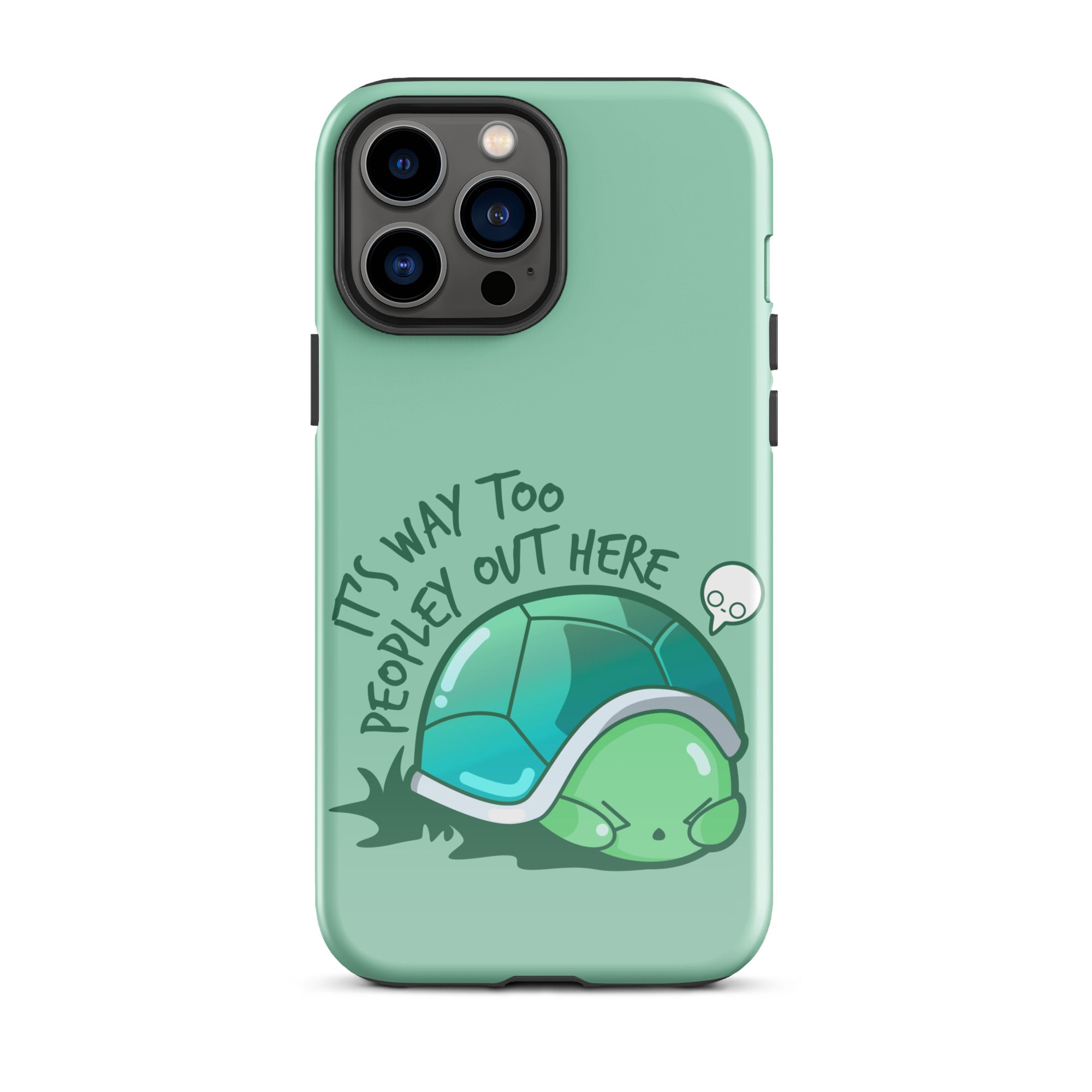 WAY TOO PEOPLEY - Tough Case for iPhone® - ChubbleGumLLC