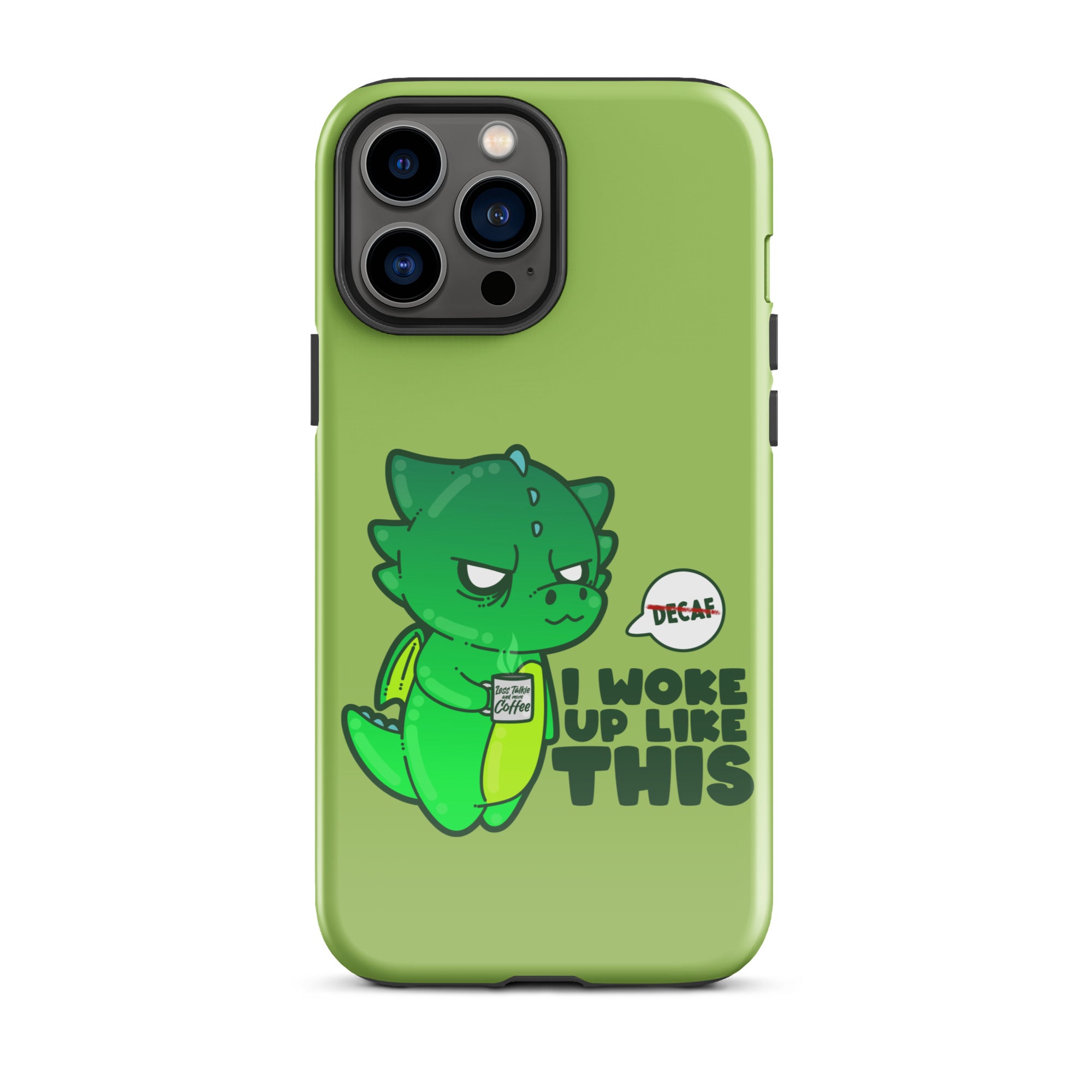 I WOKE UP LIKE THIS - Tough Case for iPhone® - ChubbleGumLLC